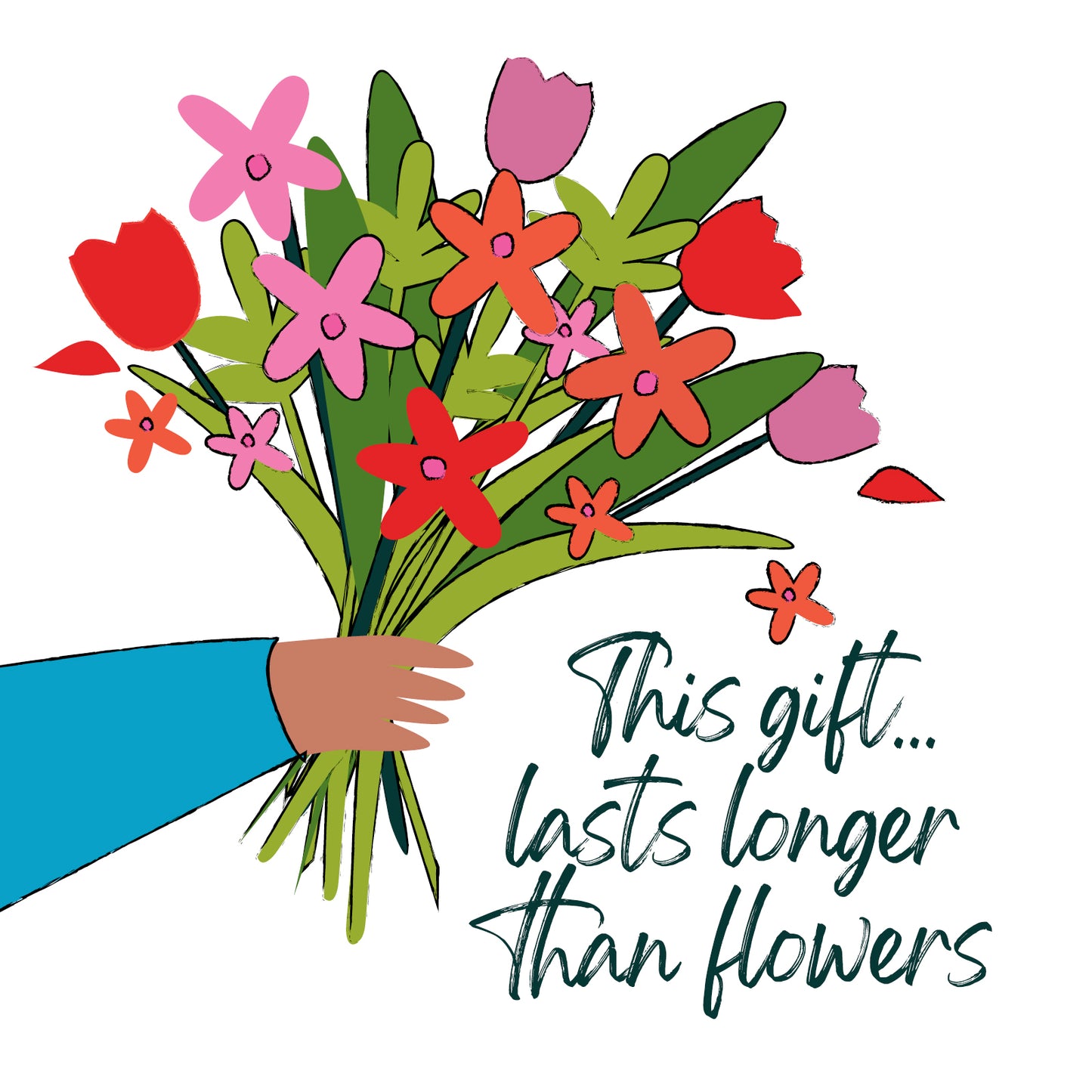 This gift lasts longer than flowers